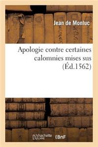 Apologie Contre Certaines Calomnies Mises Sus