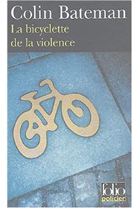 La Bicyclette De LA Violence