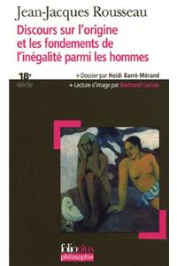 Discours Sur L'Origine DES L'Inegalite Parmi Les Hommes