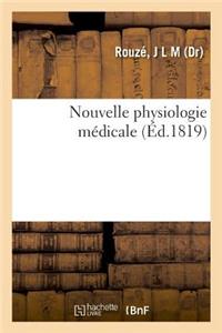 Nouvelle Physiologie Médicale