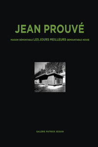 Jean Prouvé Maison Demontable Les Jours Meilleurs Demountable House, 1956