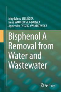Bisphenol a Removal from Water and Wastewater