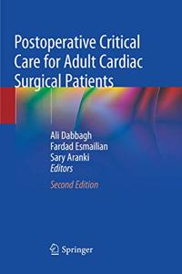 Postoperative Critical Care for Adult Cardiac Surgical Patients