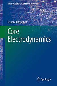 Core Electrodynamics