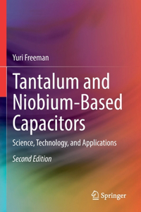 Tantalum and Niobium-Based Capacitors