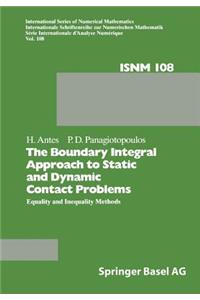 Boundary Integral Approach to Static and Dynamic Contact Problems: Equality and Inequality Methods