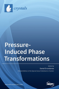 Pressure-Induced Phase Transformations