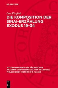 Die Komposition Der Sinai-Erzählung Exodus 19-34