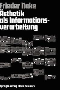 Asthetik ALS Informationsverarbeitung