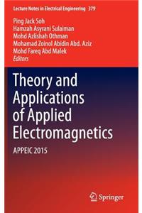 Theory and Applications of Applied Electromagnetics