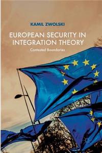 European Security in Integration Theory