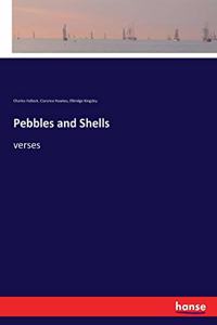 Pebbles and Shells