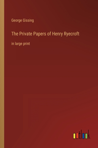 Private Papers of Henry Ryecroft