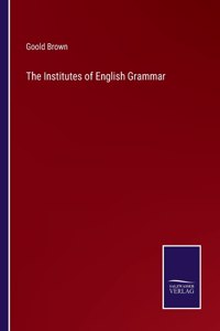 Institutes of English Grammar