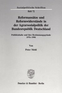 Reformansatze Und Reformwiderstande in Der Agrarsozialpolitik Der Bundesrepublik Deutschland