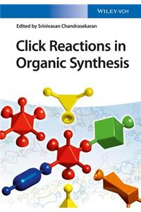 Click Reactions in Organic Synthesis