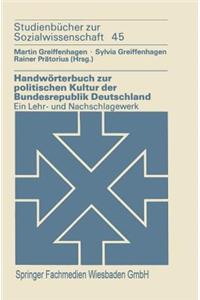 Handwörterbuch Zur Politischen Kultur Der Bundesrepublik Deutschland