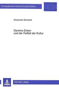 Darwins Erben Und Die Vielfalt Der Kultur