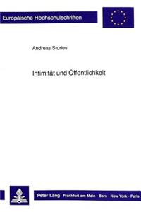 Intimitaet Und Oeffentlichkeit