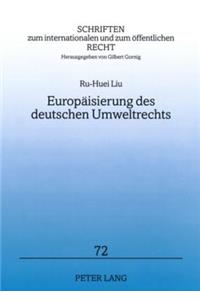 Europaeisierung Des Deutschen Umweltrechts