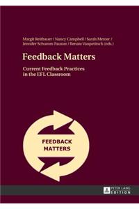 Feedback Matters