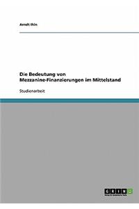 Bedeutung von Mezzanine-Finanzierungen im Mittelstand