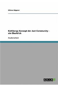 Kohlbergs Konzept der Just Community - ein Überblick