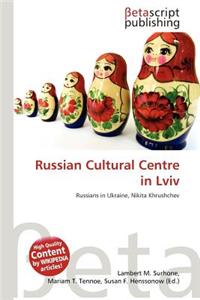 Russian Cultural Centre in LVIV