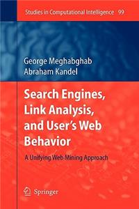 Search Engines, Link Analysis, and User's Web Behavior