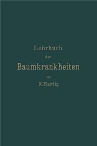 Lehrbuch Der Baumkrankheiten