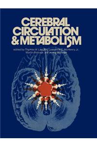 Cerebral Circulation and Metabolism