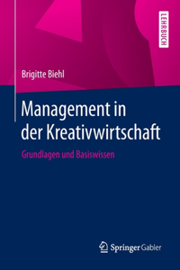 Management in Der Kreativwirtschaft