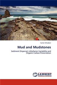 Mud and Mudstones