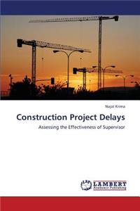 Construction Project Delays