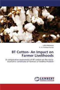 BT Cotton- An Impact on Farmer Livelihoods