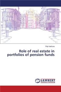 Role of real estate in portfolios of pension funds