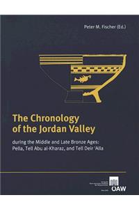 Chronology of the Jordan Valley During the Middle and Bronze Ages