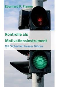 Kontrolle als Motivationsinstrument