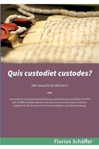 Quis custodiet custodes?