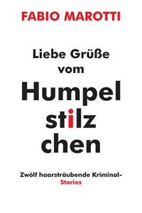 Liebe Grüße vom Humpelstilzchen