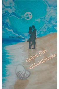 Glück fürs Glücklichsein