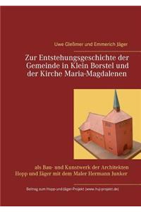 Zur Entstehungsgeschichte der Gemeinde in Klein Borstel und der Kirche Maria-Magdalenen