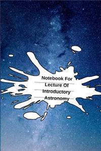 Notebook For Lecture Of Introductory Astronomy