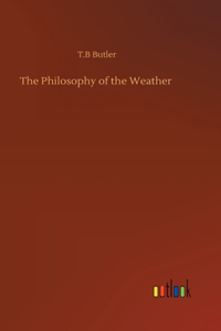 Philosophy of the Weather