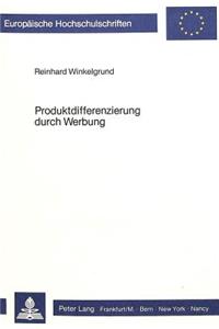 Produktdifferenzierung Durch Werbung