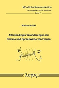 Altersbedingte Veranderungen Der Stimme Und Sprechweise Von Frauen