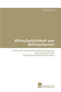 Wirtschaftlichkeit von Bahnsystemen