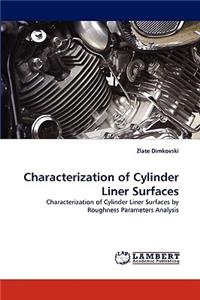Characterization of Cylinder Liner Surfaces