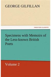 Specimens with Memoirs of the Less-Known British Poets, Volume 2