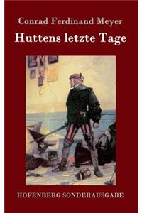 Huttens letzte Tage